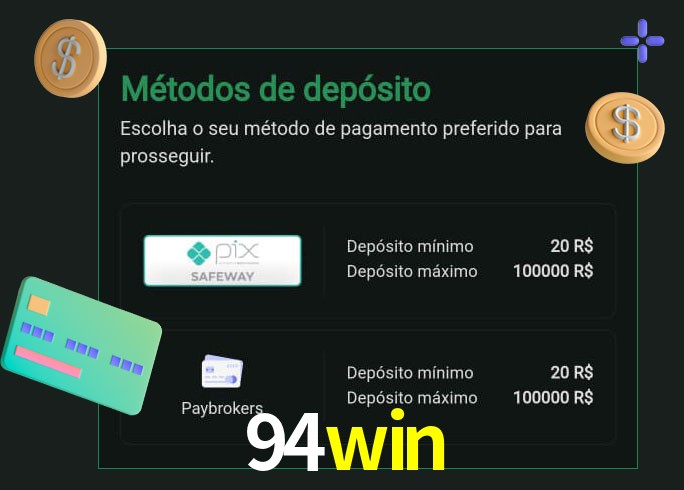 O cassino 94win oferece uma grande variedade de métodos de pagamento